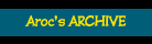 Aroc's Archive