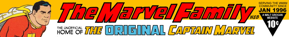 The Marvel Family Web :: The Unofficial Home of the Original Captain Marvel